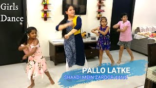 Pallo Latke  Girls Choreography  Bridesmaid Dance  Shaadi Mein Zaroor Aana [upl. by Kyred]