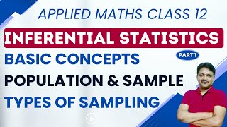 Inferential statistics class 12  part 1  Types of sampling  Applied maths class 12  gaur Classes [upl. by Ayet142]