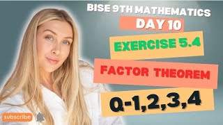 FactorizationFactor TheoremBISE9thMathematicsChapter 5 Exercise 54Q1234 [upl. by Ellednahc]