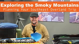 Exploring the Smoky Mountains Planning Your Southeast Overland Trip [upl. by Aiuqet]