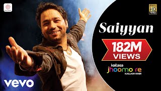 Saiyyan  Kailash Kher Paresh Kamath Naresh Kamath  Jhoomo Re [upl. by Lleret201]