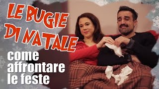 Le BUGIE di NATALE  come affrontare le FESTE [upl. by Forsyth]