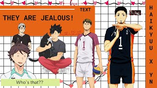 💕ChatficThey Are Jealous  Haikyuu Captains x YN [upl. by Kirsch]