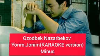 Ozodbek Nazarbekov YorimJonim Karaokeminuskaraoke uzbekistan [upl. by Marva]