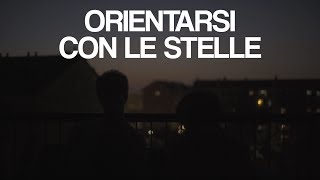 maggio  ORIENTARSI CON LE STELLE prod Tanca [upl. by Repsihw368]