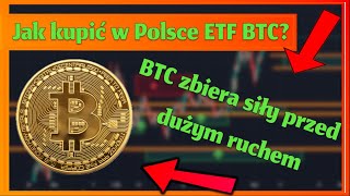 🚀 JAK KUPIĆ W POLSCE ETF BTC Dokąd zmierza cena BTC [upl. by Aissilem724]