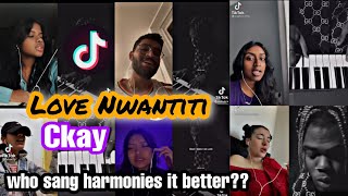 Love Nwantiti  tiktok singing compilation duet Ckay 🔥🎤 [upl. by Nalyk]