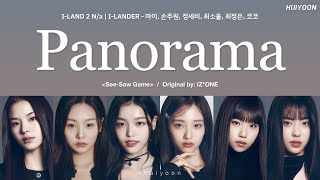 LYRICS가사 ILAND2 Na ILANDER  Panorama Original by IZONE • huiyoon [upl. by Tigdirb]