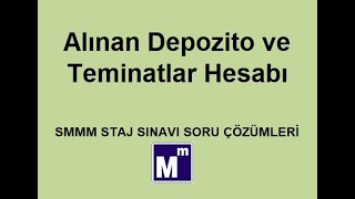 Alınan Depozito ve Teminatlar Hesabı Nasıl Çalışır [upl. by Ruyam913]