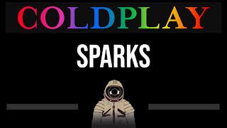 Coldplay • Sparks CC 🎤 Karaoke Instrumental [upl. by Artaed]