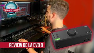 Review de la interfaz de audio Audient EVO 8  Planeta Analogico [upl. by Petulia]