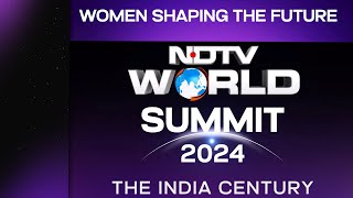 NDTV World Summit Women Shaping The Future [upl. by Fabrice939]