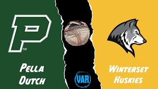 Pella Dutch Varsity Baseball vs Winterset [upl. by Havener]