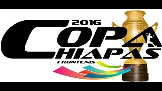 FVMX — COPA CHIAPAS 2016 07 — 3ERA RONDA — FRIAS Y BOLILLITO VS MARTIN Y ARCADIO [upl. by Chadd]