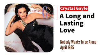 A LONG AND LASTING LOVE Lyrics v2 – Crystal Gale 1985 [upl. by Derdle]