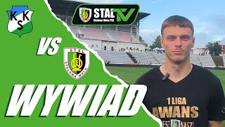 WYWIAD  Jakub Górski po meczu KKS 1925 Kalisz  STAL Stalowa Wola 1062024 [upl. by Atinomar]