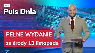 Puls Dnia ze środy 13 listopada [upl. by Paddy]