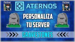 ATERNOS ¡¡ Crea tu TUMBA con GRAVESTONES   Personaliza Tu Server 2019Full  Español [upl. by Kyla]