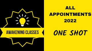 ALL APPOINTMENTS 2022CURRENT AFFAIRS  ONE SHOT [upl. by Anialahs]