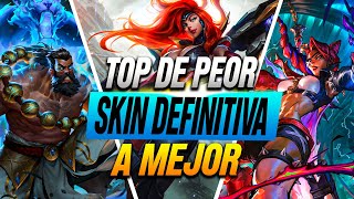 De la PEOR a MEJOR SKIN DEFINITIVA de LEAGUE OF LEGENDS [upl. by Shakespeare546]