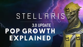 Stellaris Nemesis Pop Growth Explained  How do I maximise growth in Stellaris 30 [upl. by Canfield]