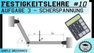 Festigkeitslehre 10 Schubspannung  Scherspannung  Aufgabe Nr3 zum selber rechnen [upl. by Kellen]