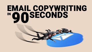 Everything You Need to Know About Email Copywriting in 90 Seconds [upl. by Coraline934]