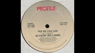 Alyson Williams  Yes We Can Can Profile records 1986 [upl. by Mellette]