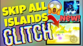 ⚡️NEW HACK TO SKIP ALL ISLANDS ON NINJA LEGENDS  BEST GLITCH WORKS WITH NEW UPDATE 💥ELEMENTS [upl. by Flosser]