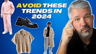 Mens Fashion TRENDS to AVOID In 2024  Mens Fashion Over 40 [upl. by Dituri]