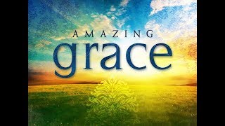 Amazing grace  latest  best version  with lyrics original [upl. by Auqeenwahs]