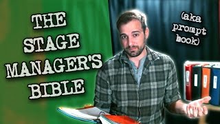 Whats in a Stage Managers Prompt Book aka SMs Bible [upl. by Icat]