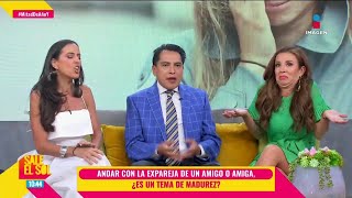 ¿Andarías con el EX de tu amig El experto Carlos Sánchez habla del tema  Sale el Sol [upl. by Anitsihc]