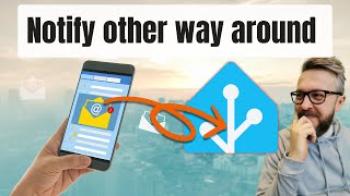 Get notifications FROM mobile phone apps into Home Assistant [upl. by Michaelina]