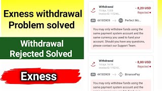 exness withdrawal rejected  exness withdrawal issue  exness withdrawal problems  solution [upl. by Repooc]