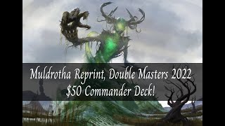 Muldrotha Reprint Double Masters 2022 50 Commander Deck [upl. by Notneuq256]