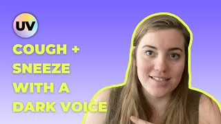 TransVoice Cough  Sneeze with a DARK Voice [upl. by Katee]