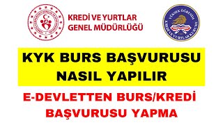 KYK Burs Başvurusu Nasıl Yapılır  EDevletten KYK BursKredi Başvurusu [upl. by Ebocaj]