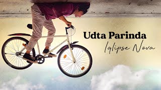 Udta Parinda  Official Lyric Video   Iqlipse Nova [upl. by Wickham]