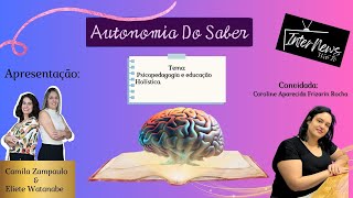 Autonomia do Saber 23 [upl. by Other79]