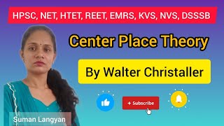 Center Place Theory for HTET UPSC KVS NVS EMRS DSSSB by Suman langyan [upl. by Dail]