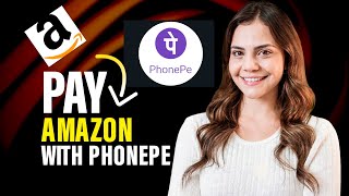 How to pay Amazon with PhonePe Best Method [upl. by Squires]