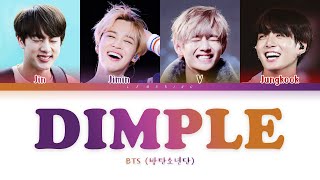 BTS  Dimple  Illegal 방탄소년단  보조개 Color Coded LyricsHanRomEng가사 [upl. by Suriaj]