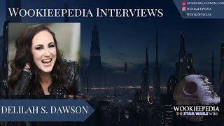 Wookieepedia Interviews  Delilah S Dawson [upl. by Kevan376]