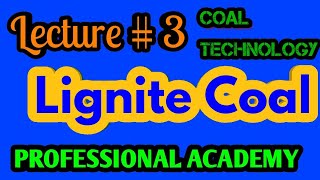 Lecture3 ligniteCoal composition of lignite coal [upl. by Aisanat]