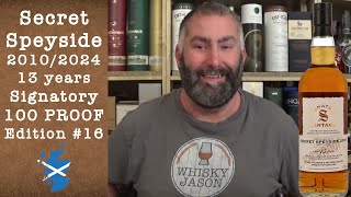 Secret Speyside 13 years 20102024 Signatory 100 PROOF Edition 16 with 571 Review by WhiskyJason [upl. by Am]