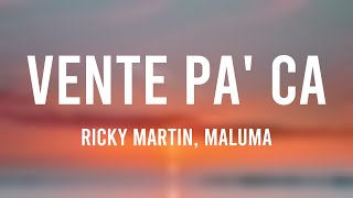 Vente Pa Ca  Ricky Martin Maluma Lyrics Video [upl. by Cynth]