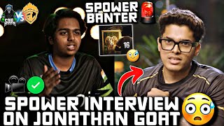 Spower BANTER On Jonathan GOAT🚨😳 Spower Interview✅ [upl. by Whitman]