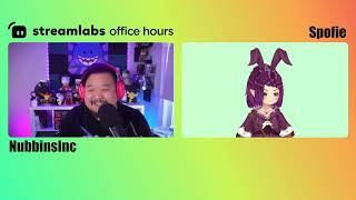 Streamlabs Office Hours with nubbinsinc The VTuber Special featuring spofie [upl. by Ayotahc450]