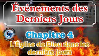 Évènements des Derniers Jours Ellen White — Chapitre 4 [upl. by Akinod474]